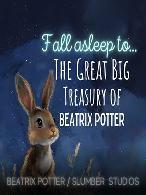 cover image of The Great Big Treasury of Beatrix Potter